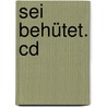 Sei Behütet. Cd door Clemens Bittlinger