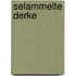 Selammelte Derke