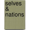Selves & Nations door Wolfram R. Keller