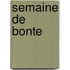 Semaine De Bonte