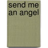 Send Me An Angel by Ariel Fletcher