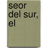 Seor del Sur, El by Thomas Cook