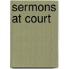 Sermons At Court door Peter Mccullough