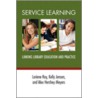 Service Learning door Loriene Roy