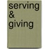 Serving & Giving