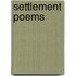 Settlement Poems