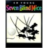 Seven Blind Mice door Ed Young