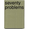 Seventy Problems door John Frank Morrison