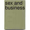 Sex And Business door Shere Hite