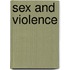 Sex and Violence