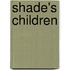 Shade's Children