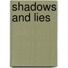 Shadows And Lies door Marjorie Eccles