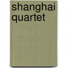 Shanghai Quartet door Min-Zhan Lu