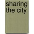 Sharing the City