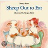 Sheep Out To Eat door Nancy Shaw