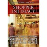 Shopper Intimacy by Rick Deherder