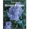 Shrubs And Trees door Fine Gardening