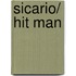 Sicario/ Hit Man
