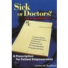 Sick Of Doctors? by Lorene Burkhart