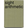 Sight Arithmetic by Anonymous Anonymous