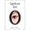 Significant Zero by Marina Milicevic