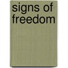 Signs Of Freedom door German Martinez