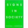Signs in Society by Richard J. Parmentier