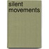 Silent Movements
