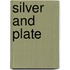 Silver And Plate