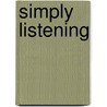 Simply Listening by Patsy Lewis