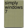 Simply Windows 7 door Paul McFedries