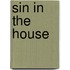 Sin in the House