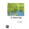 Sir Edward Elgar door John Fielder Porte
