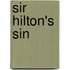 Sir Hilton's Sin