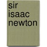 Sir Isaac Newton door Natalie M. Rosinsky
