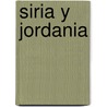 Siria y Jordania door B. Grupo Zeta Ediciones