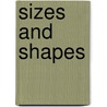 Sizes and Shapes door Onbekend