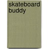 Skateboard Buddy door Jon Mikkelsen