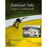 Skateboard Parks door Scott Bradstreet