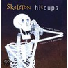 Skeleton Hiccups by Margery Cuyler