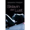 Sklavin der Lust by Samara Fraser