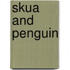 Skua and Penguin door Euan Young