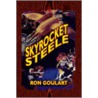 Skyrocket Steele door Ron Goulart