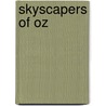 Skyscapers of Oz door Yoshino Somei