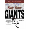 Slay Your Giants door Nell W. Mohney