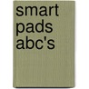 Smart Pads Abc's by Joan Novelli
