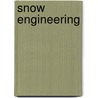 Snow Engineering door Hjort-Hansen