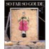 So Far, So Goude