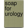 Soap for Urology door Stanley Zaslau