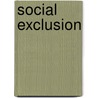 Social Exclusion by David Byrne